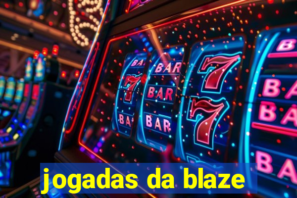 jogadas da blaze