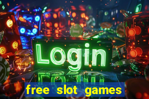 free slot games free slot games