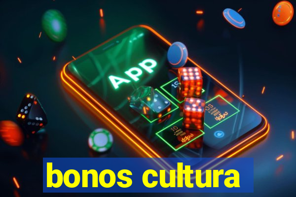 bonos cultura