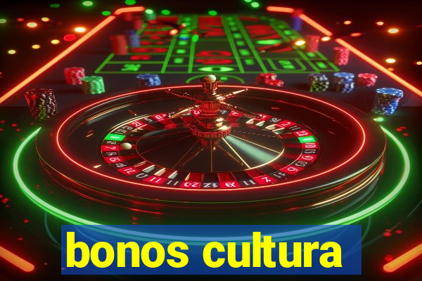 bonos cultura