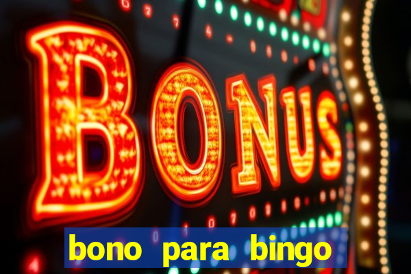 bono para bingo sin deposito