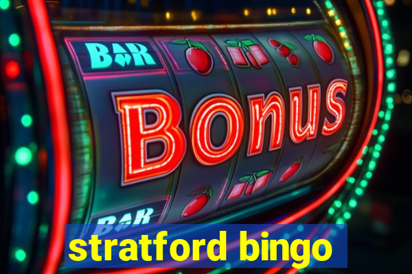 stratford bingo