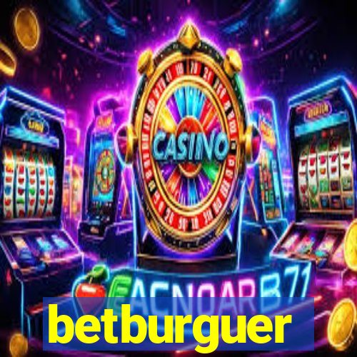 betburguer