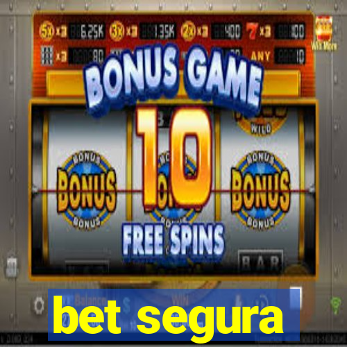 bet segura