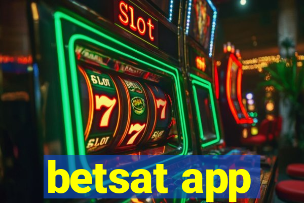 betsat app