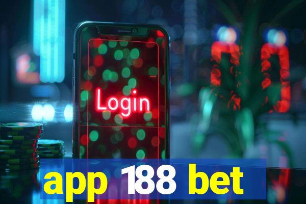 app 188 bet