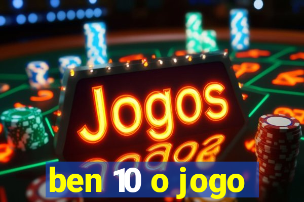 ben 10 o jogo