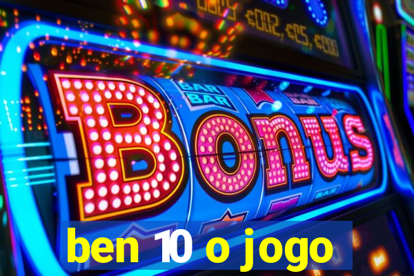 ben 10 o jogo