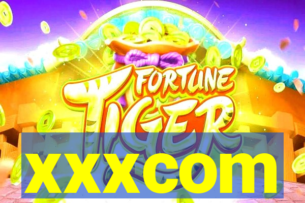 xxxcom