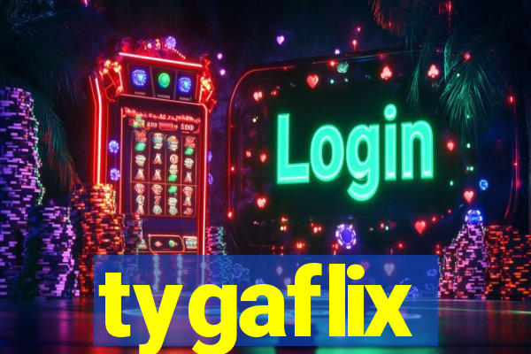 tygaflix