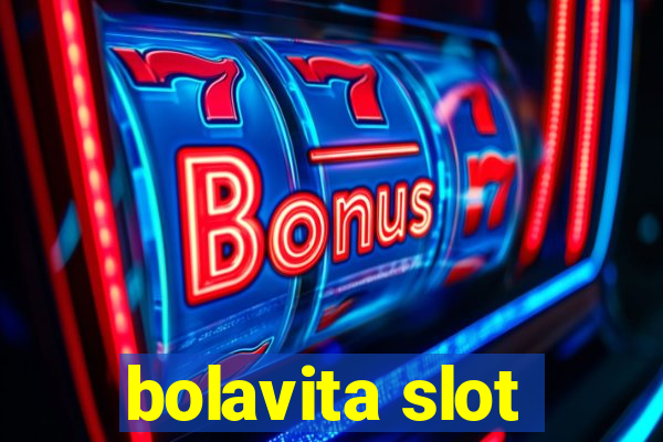 bolavita slot