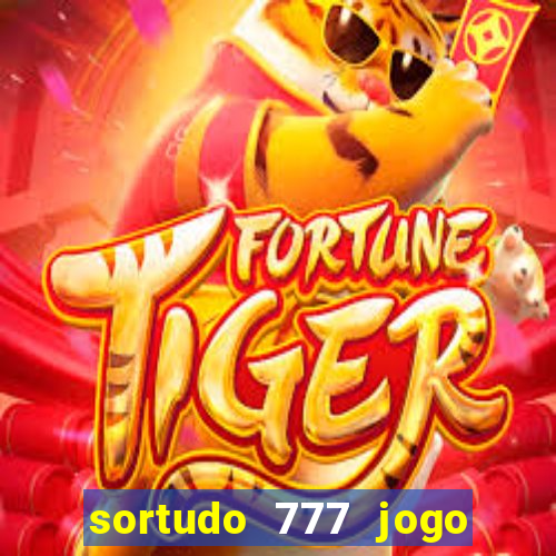 sortudo 777 jogo de cassino