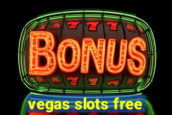 vegas slots free