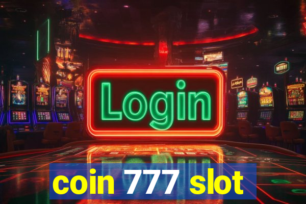 coin 777 slot