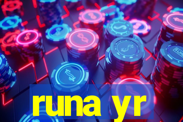 runa yr