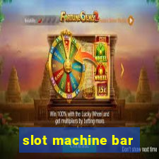 slot machine bar