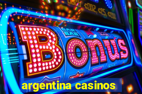 argentina casinos