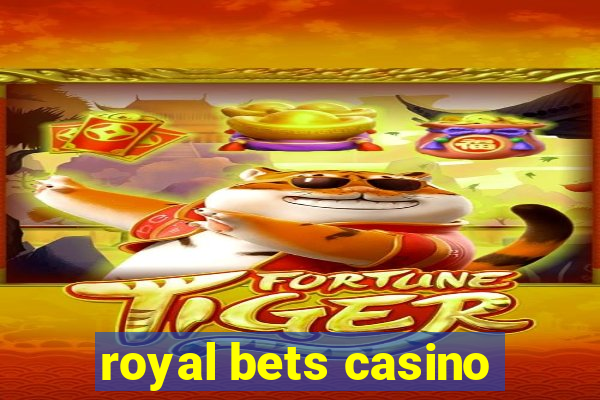 royal bets casino