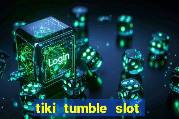 tiki tumble slot free play