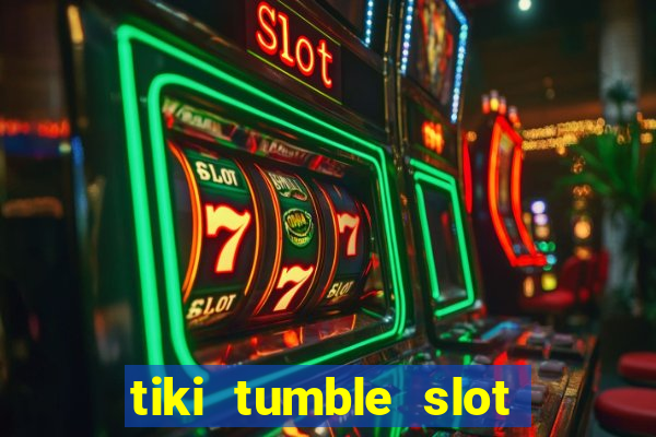 tiki tumble slot free play