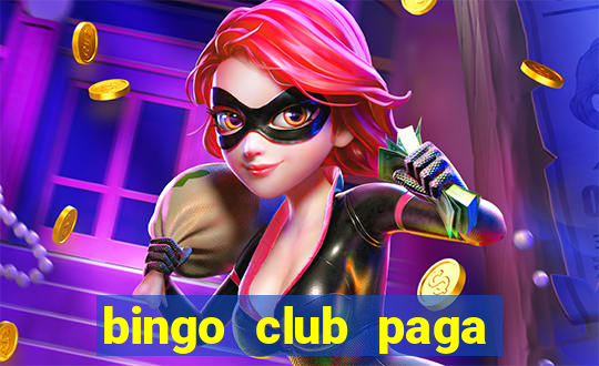 bingo club paga mesmo reclame aqui