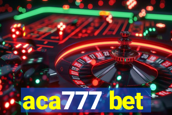 aca777 bet