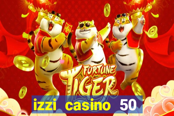 izzi casino 50 free spins