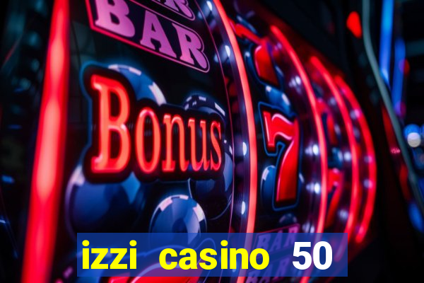 izzi casino 50 free spins