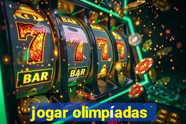 jogar olimpíadas