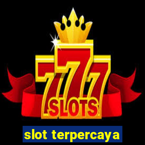 slot terpercaya