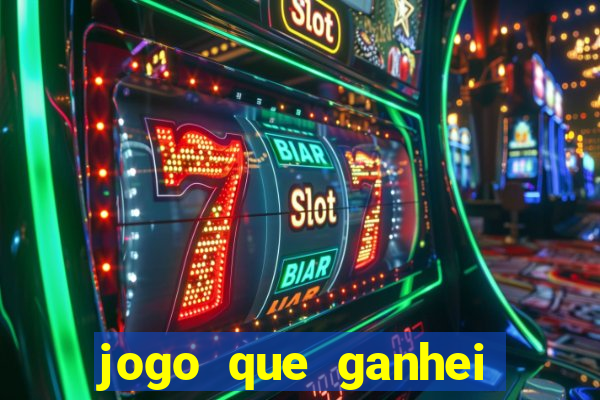 jogo que ganhei dinheiro de verdade