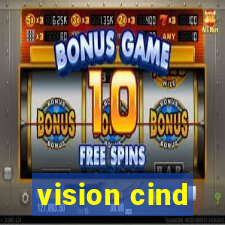 vision cind