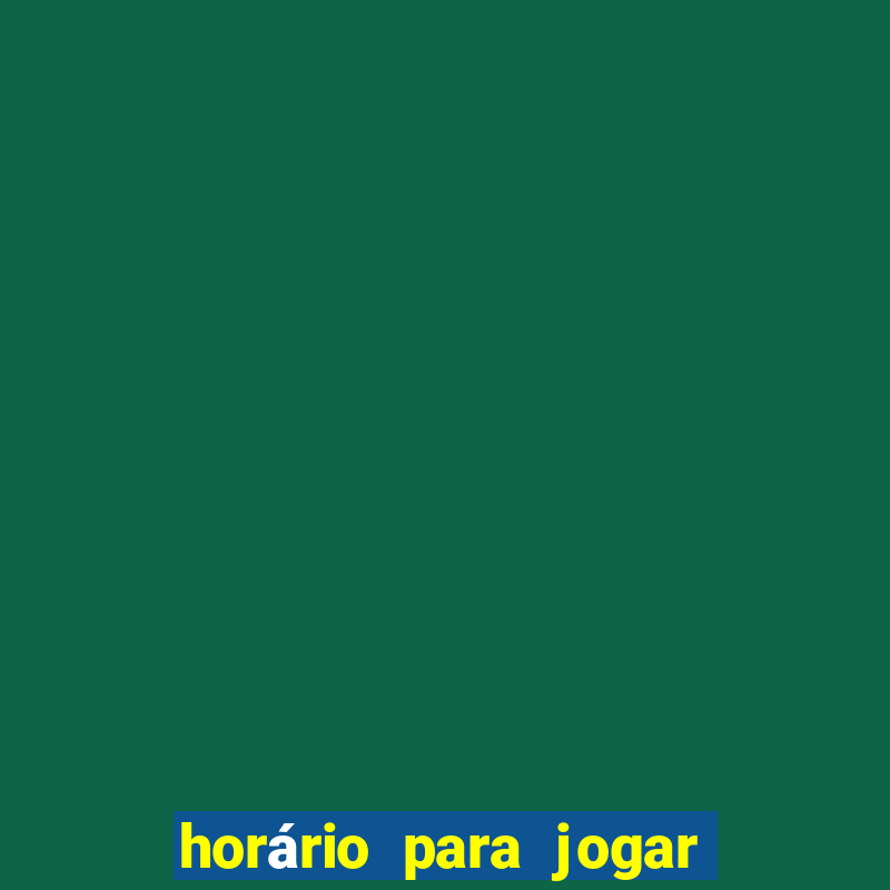 horário para jogar no rabbit