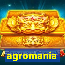 agromania