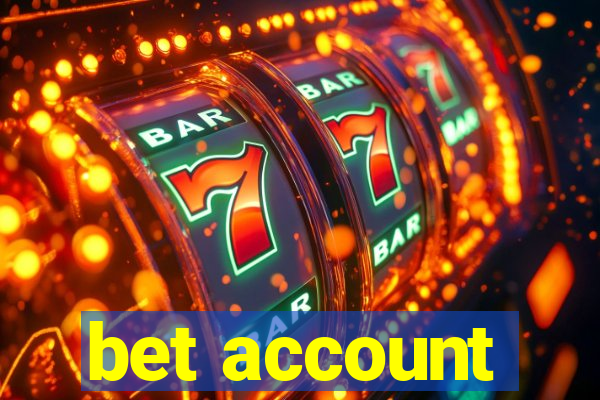 bet account