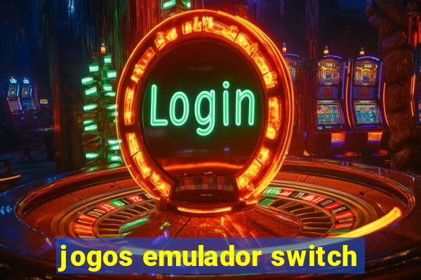 jogos emulador switch