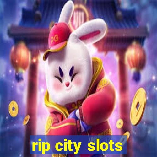 rip city slots