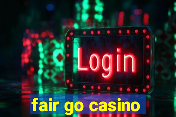 fair go casino