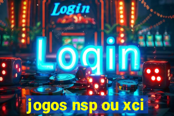 jogos nsp ou xci