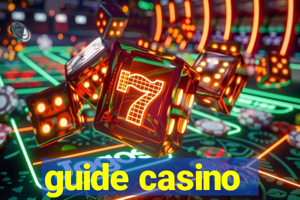 guide casino