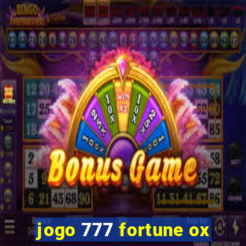 jogo 777 fortune ox