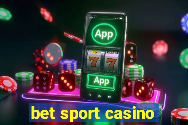 bet sport casino