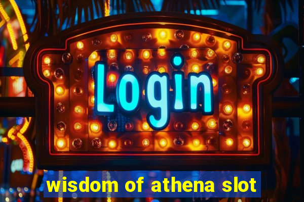 wisdom of athena slot