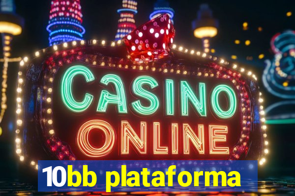 10bb plataforma