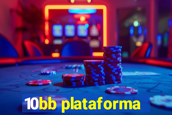 10bb plataforma