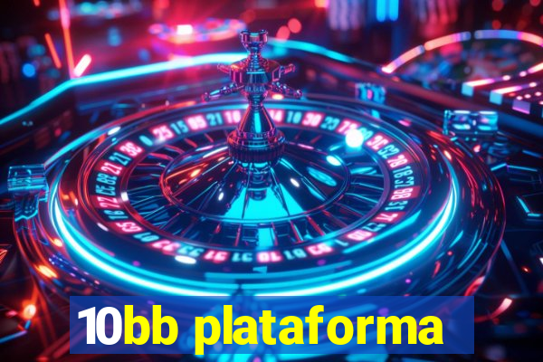 10bb plataforma