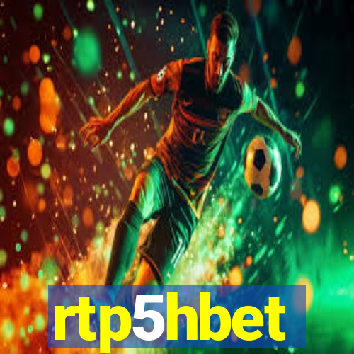 rtp5hbet