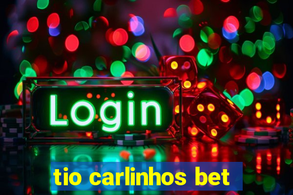 tio carlinhos bet