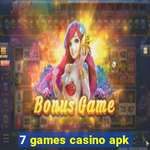 7 games casino apk