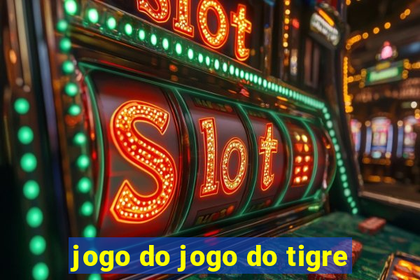 jogo do jogo do tigre